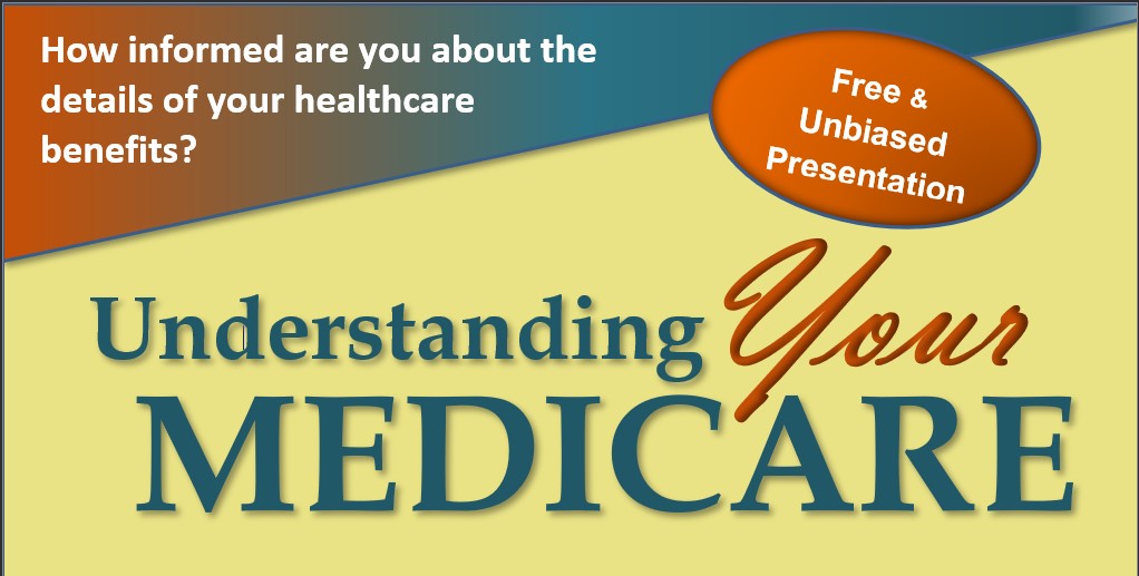 Understanding Your Medicare Graphic: How informed are you about the details of your healthcare benefits?