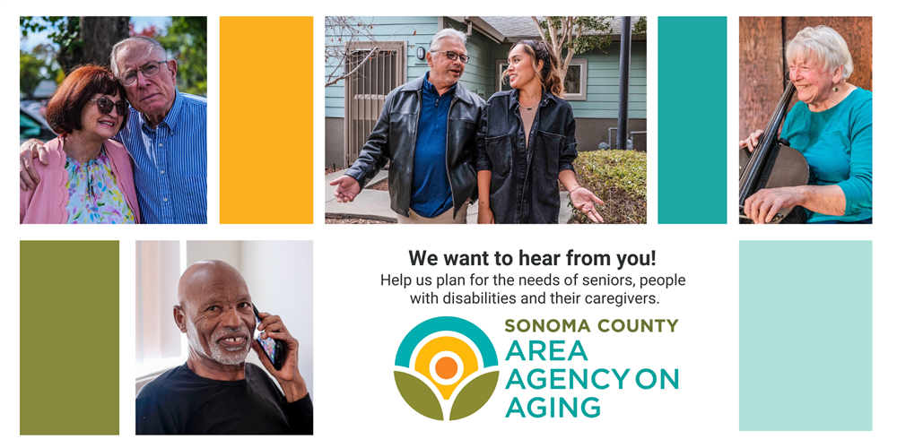 Survey for Needs of Seniors, People with Disabilities and their Caregivers in Sonoma County